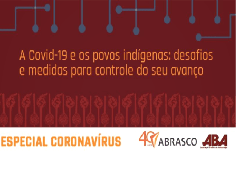 Abrasco e ABA alertam para vulnerabilidade indígena diante da Covid-19