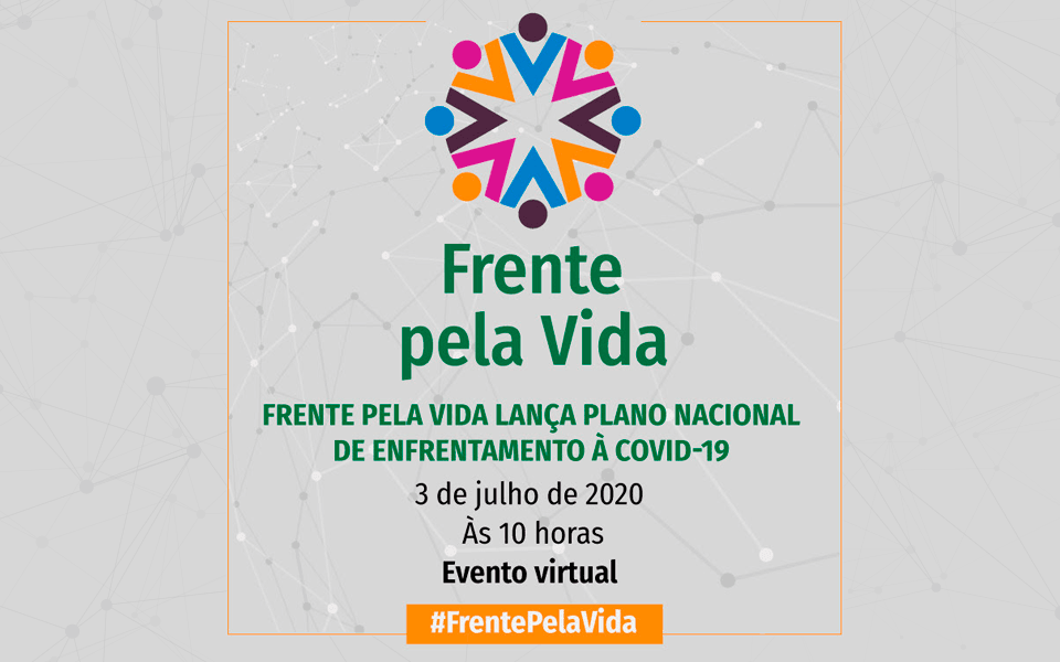 Frente pela Vida lança plano nacional